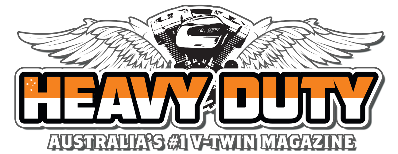 HEAVY DUTY — Australia’s #1 V-Twin Magazine